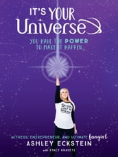 It s Your Universe