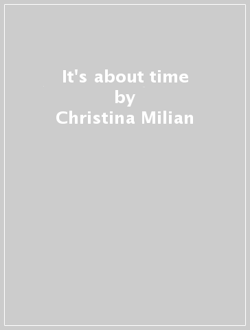 It's about time - Christina Milian