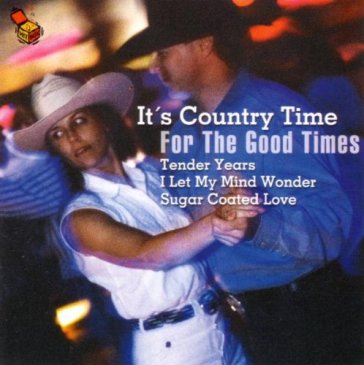 It's country time-for the - AA.VV. Artisti Vari