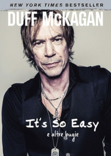 It's so easy e altre bugie - Duff McKagan