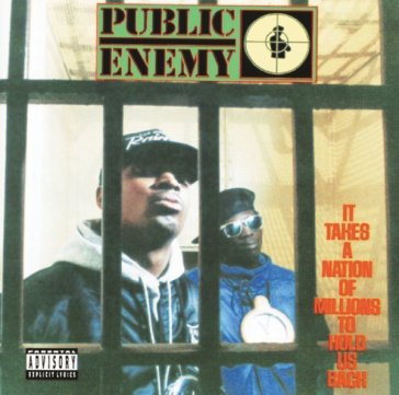 It takes a nation of mill. - Public Enemy