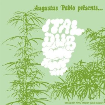 Ital dub - Augustus Pablo