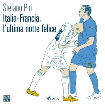 Italia-Francia, l'ultima notte felice - Stefano Piri