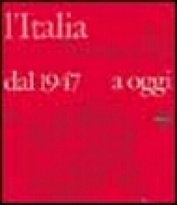 L'Italia del Novecento. Dal 1947 a oggi. CD-ROM