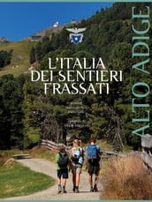 L Italia dei Sentieri Frassati - Alto Adige