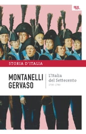 L Italia del Settecento - 1700-1789