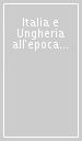 Italia e Ungheria all epoca dell umanesimo corviniano