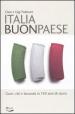 Italia buon paese. Gusti, cibi e bevande in 150 anni di storia