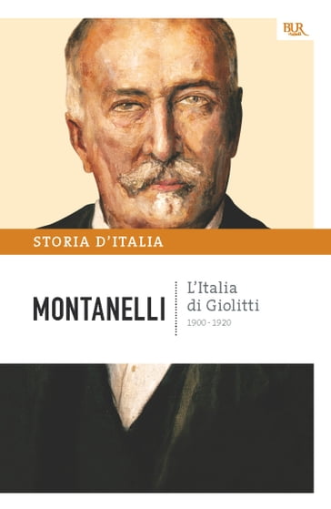 L'Italia di Giolitti - 1900-1920 - Indro Montanelli