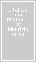 L Italia è una repubblica democratica