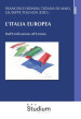 L Italia europea. Dall unificazione all unione