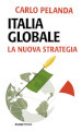 Italia globale. La nuova strategia