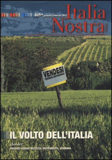 Italia nostra (2012). 469: Il volto dell'Italia - Francesca Marzotto Caotorta