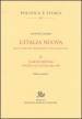 Italia nuova per la storia del Risorgimento e dell Italia unita (L ). Vol. 4: Nazione difficile. Politica e cultura 1860-1990