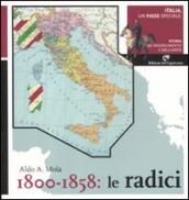 Italia, un paese speciale. Storia del Risorgimento e dell