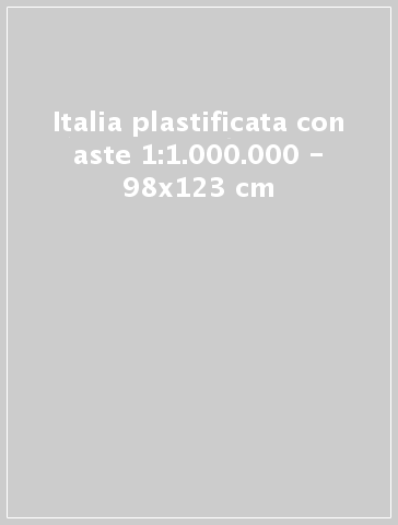 Italia plastificata con aste 1:1.000.000 - 98x123 cm