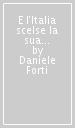 E l Italia scelse la sua strada. Transizione e ricostruzione dell economia italiana nel dopoguerra (1943-1950)