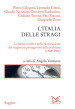 L Italia delle stragi. Le trame eversive nella ricostruzione dei magistrati protagonisti delle inchieste (1969-1980)