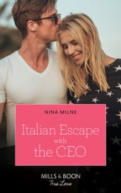 Italian Escape With The Ceo (The Casseveti Inheritance, Book 1) (Mills & Boon True Love)