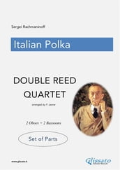 Italian Polka - Double Reed Quartet - Parts
