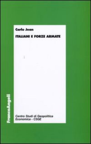 Italiani e forze armate - Carlo Jean