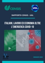 Italiani, lavoro ed economia oltre l emergenza Covid-19