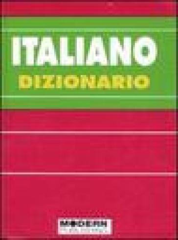 Italiano. Dizionario - Maristella Maggi - Fiorella Villa