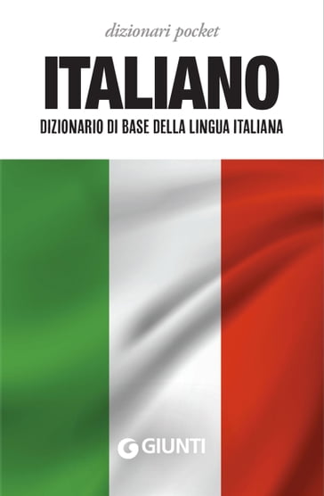 Italiano. Dizionario di base della lingua italiana - Roberto Mari