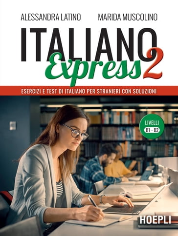 Italiano Express 2 - Alessandra Latino - Marida Muscolino