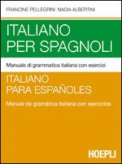 Italiano per spagnoli. Manuale di grammatica italiana con esercizi