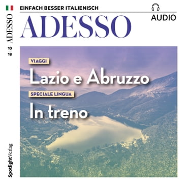 Italienisch lernen Audio - Unterwegs in Latium und den Abruzzen - Spotlight Verlag