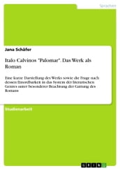 Italo Calvinos  Palomar . Das Werk als Roman