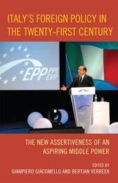 Italy s Foreign Policy in the Twenty-First Century
