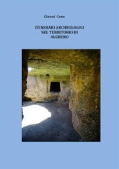 Itinerari archeologici nel territorio di Alghero