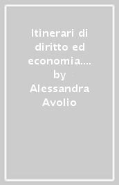 Itinerari di diritto ed economia. Per il 5° anno delle Scuole superiori. Con e-book. Con espansione online. Vol. 3