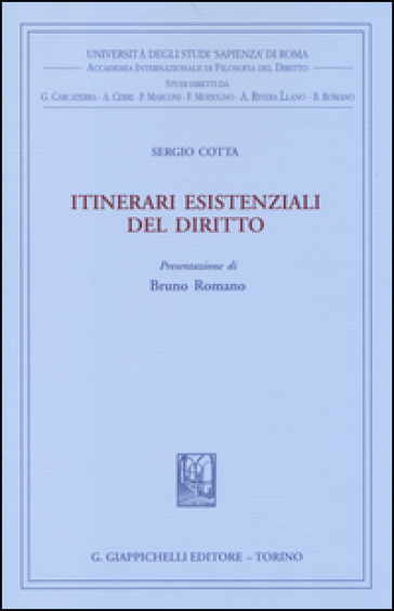 Itinerari esistenziali del diritto - Sergio Cotta