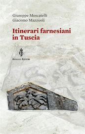 Itinerari farnesiani in Tuscia