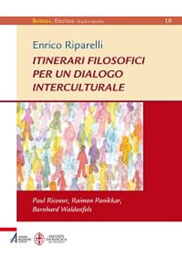 Itinerari filosofici per un dialogo interculturale - Enrico Riparelli