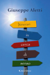 Itinerari in cerca di senso