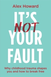 It¿s Not Your Fault