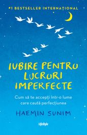 Iubire pentru lucruri imperfecte