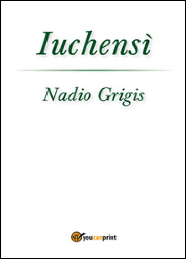 Iuchensì - Nadio Grigis