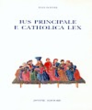 Ius principale e catholica lex (secolo V) - Elio Dovere