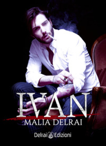 Ivan - Malia Delrai