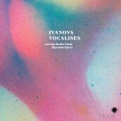 Ivanovs: vocalises