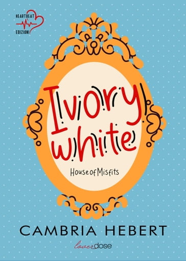 Ivory White - Cambria Hebert