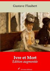 Ivre et Mort suivi d annexes