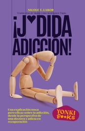 ¡J*dida adicción!