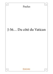 J-56... Du côté du Vatican