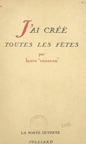 J ai créé toutes les fêtes